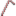 Straw